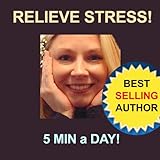 Natural Facelift: Easy Slanting - Relieve Stress in 5 Minutes a Day!  Anti-Aging Body Lift, Lose Belly Fat, Improve Complexion, Memory, Energy, Eyesight, Posture, Totally Rejuvenate