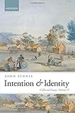 2: Intention and Identity: Collected Essays Volume II (Collected Essays of John Finnis)