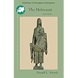 The Holocaust 4E (Problems in European Civilization Series)