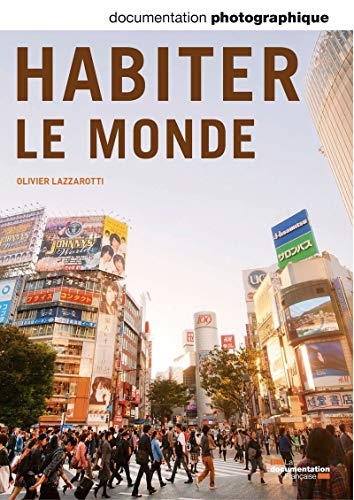 Habiter le Monde - Dp N 8100 by Lazzarotti Olivier