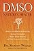 DMSO: Nature's Healer