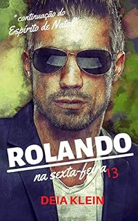Livro Rolando na Sexta-Feira 13 (Espírito de Natal Livro 2)