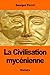 La Civilisation mycénienne (French Edition) by Georges Perrot