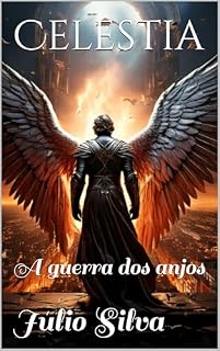 Livro Celestia: A guerra dos anjos