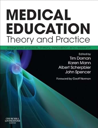 Amazon Com Medical Education Theory And Practice E Book