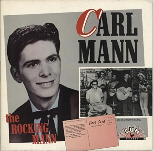 Carl Mann - The Rocking Mann - Zortam Music