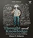 Thought and Knowledge: An Introduction to Critical Thinking: Volume 2
