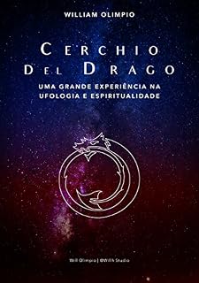 Livro Cerchio Del Drago: Uma Grande Experiência na Ufologia e Espiritualidade