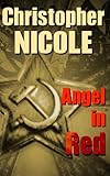 Front cover for the book Angel in Red by Christopher Nicole