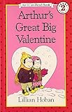Arthur's Great Big Valentine (I Can Read Books (Harper Hardcover))
