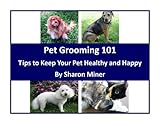 Image de Pet Grooming 101 - Tips to Keep Your Pet Healthy and Happy