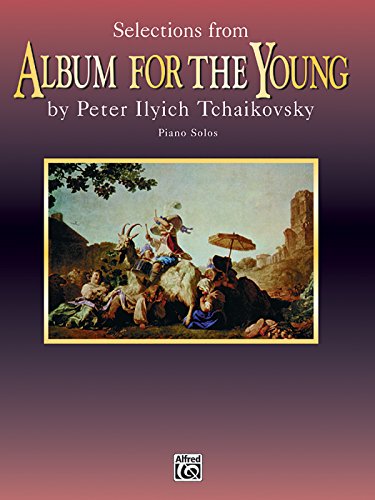 Selections from Album for the Young (Belwin Edition: Piano Masters Series)