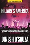 Hillary's America: The Secret History of the Democratic Party
