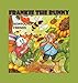 Frankie the Bunny: Newfound Friends by Dorothy Jasnoch, Samson O. Korzeniowski