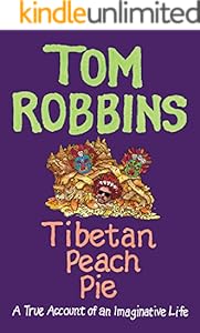 Tibetan Peach Pie: A True Account of an Imaginative Life