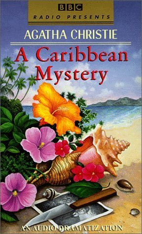 A Caribbean Mystery (BBC Radio Presents: An Audio Dramatization) by Agatha Christie (1999-09-01) by (Audio Cassette)