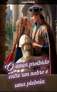Livro O amor proibido entre um nobre e uma plebeia