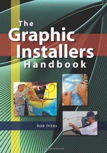 The Graphic Installers Handbook The Graphic Installers Handbook