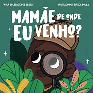 Livro MAMÃE DE ONDE EU VENHO
