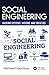 Social Engineering: Hacking Systems, Nations, and Societies by Michael Erbschloe