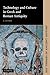Technology and Culture in Greek and Roman Antiquity (Key Themes in Ancient History)