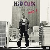Kid Cudi - The Boy Who Flew To The Moon, Vol. 1