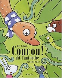 Coucou ! dit l'autruche