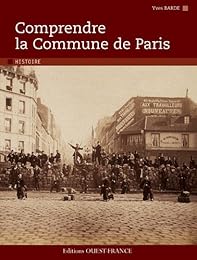 Comprendre la Commune de Paris