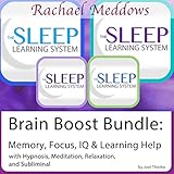 Brain Boost Bundle: Memory, Focus, IQ, Learning Help - Hypnosis, Meditation and Subliminal - The Sleep Learning System with Rachael Meddows