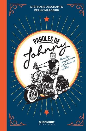 Paroles de Johnny : Pensées, confidences et phrases cultes by 