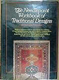 the Needlepoint Workbook of Traditional Designs by 