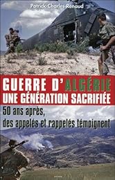 Guerre d'Algérie, une génération sacrifiée