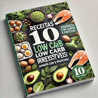 Livro 10 receitas low carb: Deliciosas para perder barriga