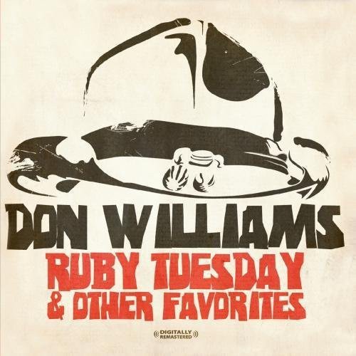 DON WILLIAMS - Ruby Tuesday & Other Favorites - Zortam Music