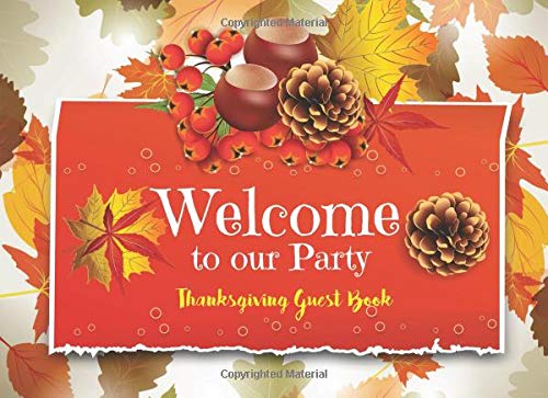 Welcome To Our Party Thanksgiving Guest Book Prompts Multiple Choice And Blank Spaces For Drawings And Messages River Breeze Press Amazon Com Books