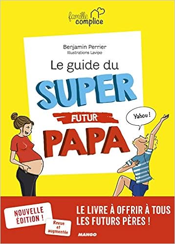 Le guide du super futur papa Livres,Famille et bien-être,Parents et famille