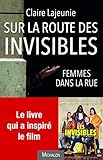 Sur la route des invisibles by 