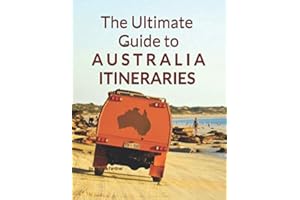 The Ultimate Guide to Australia Itineraries