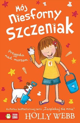 Moj niesforny szczeniak 6 Przygoda nad morzem