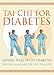 Tai Chi for Diabetes: Living Well with Diabetes by