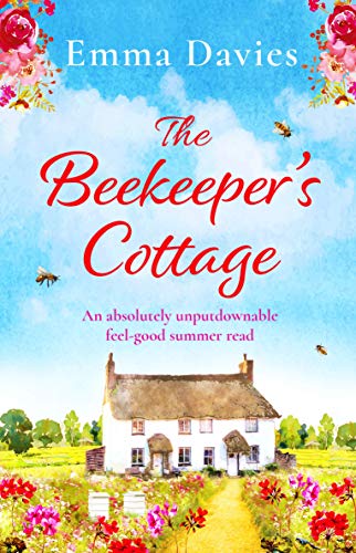 The Beekeeper S Cottage An Absolutely Unputdownable Feel Good