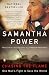 Chasing the Flame: One Man's Fight to Save the World - Book by Samantha Power