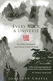 Every Rock a Universe: The Yellow Mountains and Chinese Travel Writing by Chaves, Jonathan (November 16, 2013) Paperback Tra by 