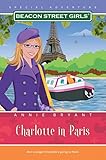 Charlotte in Paris (Beacon Street Girls Special Adventure)
