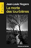 Image de La morte des tourbières: Polar (Polars) (French Edition)