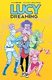 Lucy Dreaming by Max Bemis, Michael Dialynas