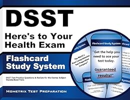 Dsst Here S To Your Health Exam Flashcard Study System