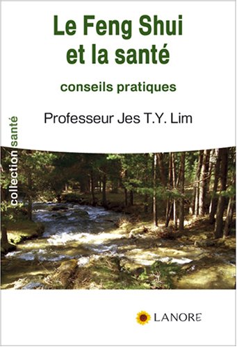 Amazoncom Le Feng Shui Et La Santé 9782851573100 Jes - 