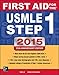 First Aid for the USMLE Step 1 2015 (First Aid USMLE)