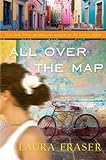 All Over the Map by Laura Fraser